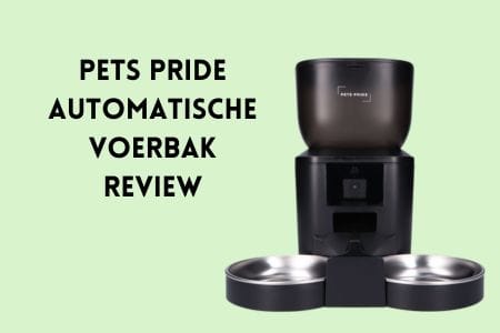 Pets Pride automatische voerbak review